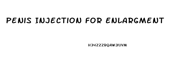 Penis Injection For Enlargment