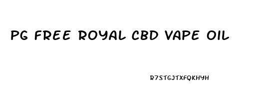 Pg Free Royal Cbd Vape Oil