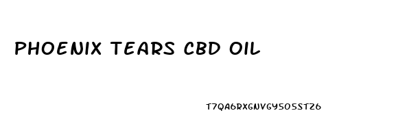 Phoenix Tears Cbd Oil