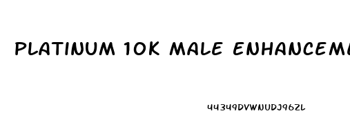 Platinum 10k Male Enhancement