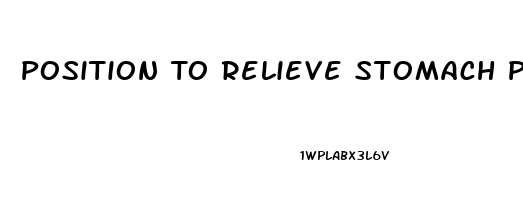 Position To Relieve Stomach Pain