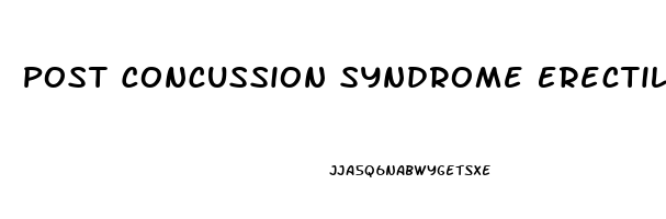 Post Concussion Syndrome Erectile Dysfunction