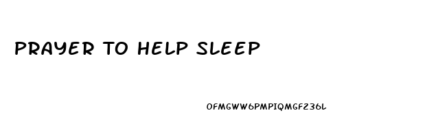 Prayer To Help Sleep