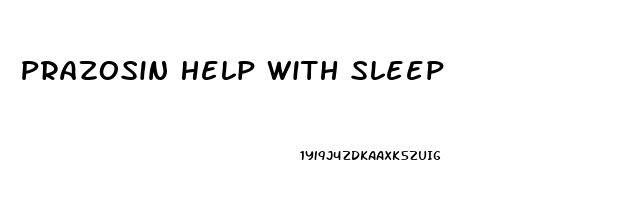 Prazosin Help With Sleep