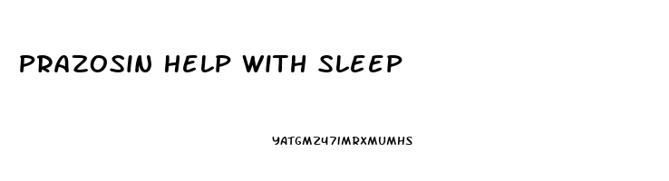 Prazosin Help With Sleep