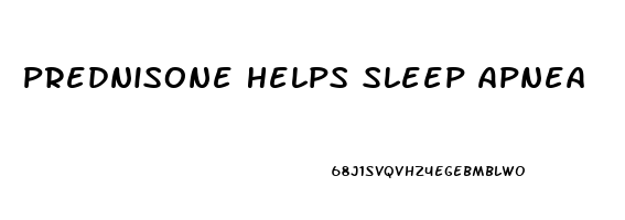 Prednisone Helps Sleep Apnea