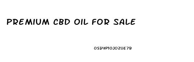 Premium Cbd Oil For Sale