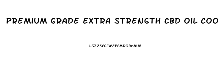 Premium Grade Extra Strength Cbd Oil Cool Mint Reviews