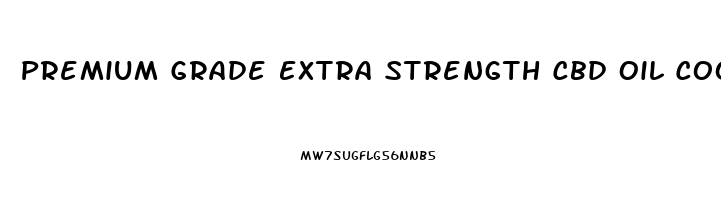 Premium Grade Extra Strength Cbd Oil Cool Mint Reviews