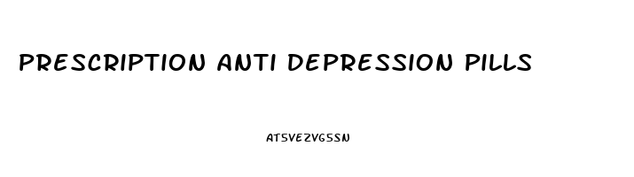 Prescription Anti Depression Pills