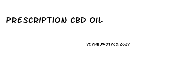 Prescription Cbd Oil