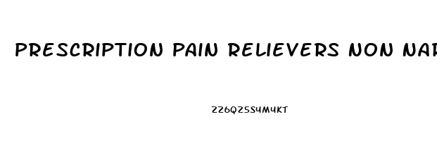 Prescription Pain Relievers Non Narcotic