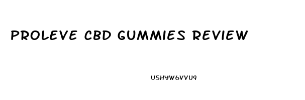 Proleve Cbd Gummies Review