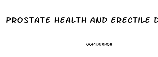 Prostate Health And Erectile Dysfunction