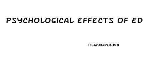 Psychological Effects Of Ed