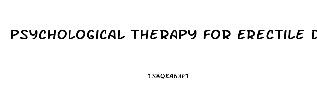 Psychological Therapy For Erectile Dysfunction