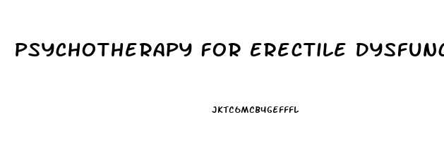 Psychotherapy For Erectile Dysfunction