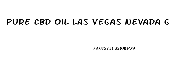Pure Cbd Oil Las Vegas Nevada Gummies