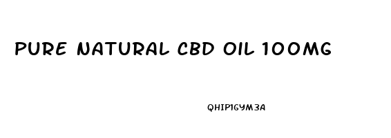 Pure Natural Cbd Oil 100mg