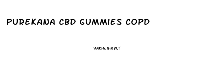 Purekana Cbd Gummies Copd