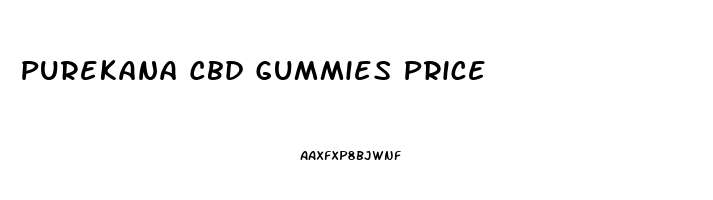 Purekana Cbd Gummies Price