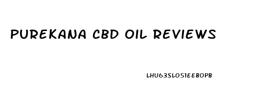 Purekana Cbd Oil Reviews