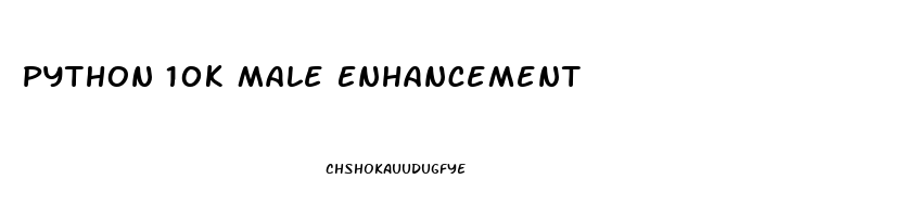 Python 10k Male Enhancement