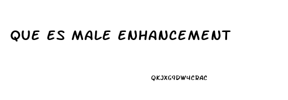 Que Es Male Enhancement