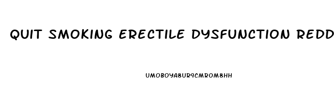 Quit Smoking Erectile Dysfunction Reddit