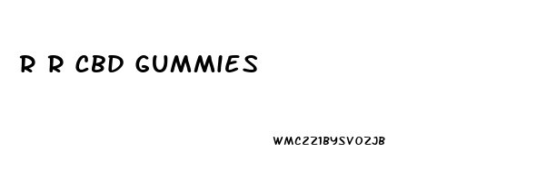 R R Cbd Gummies