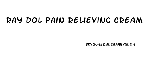 Ray Dol Pain Relieving Cream