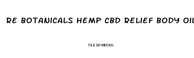 Re Botanicals Hemp Cbd Relief Body Oil Review