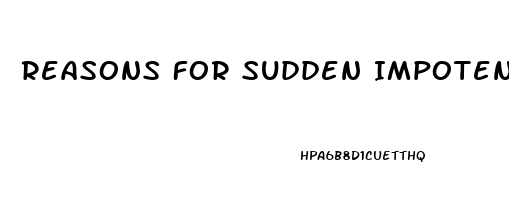 Reasons For Sudden Impotence