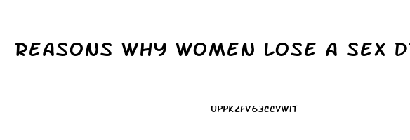 Reasons Why Women Lose A Sex Drive