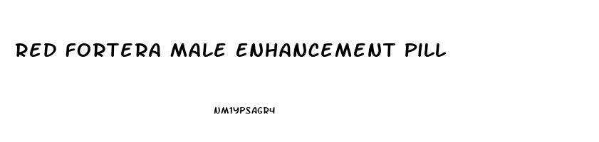 Red Fortera Male Enhancement Pill