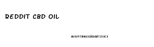 Reddit Cbd Oil