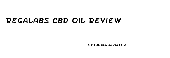 Regalabs Cbd Oil Review