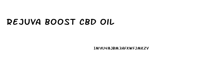 Rejuva Boost Cbd Oil