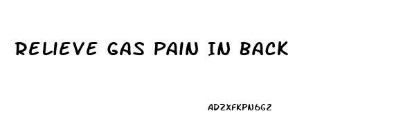 Relieve Gas Pain In Back