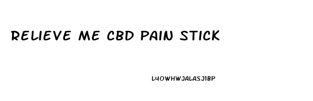 Relieve Me Cbd Pain Stick