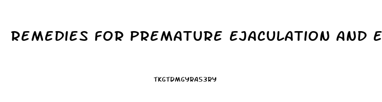 Remedies For Premature Ejaculation And Erectile Dysfunction