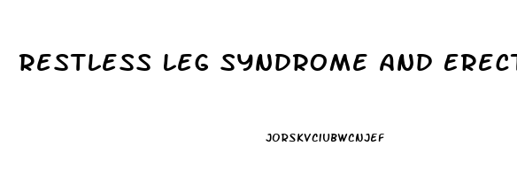 Restless Leg Syndrome And Erectile Dysfunction