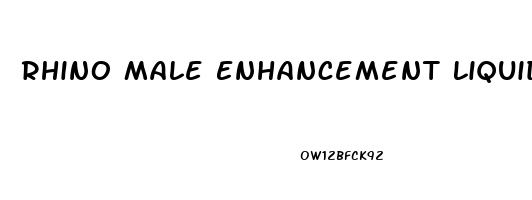 Rhino Male Enhancement Liquid