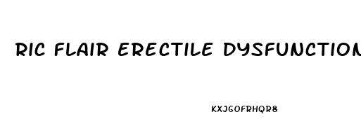 Ric Flair Erectile Dysfunction Ad