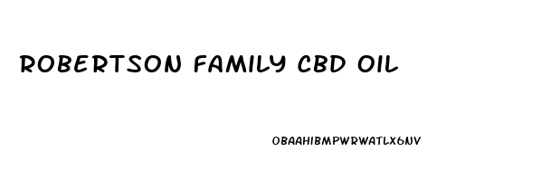 Robertson Family Cbd Oil