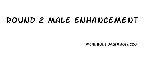 Round 2 Male Enhancement