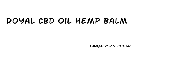 Royal Cbd Oil Hemp Balm