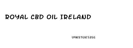 Royal Cbd Oil Ireland