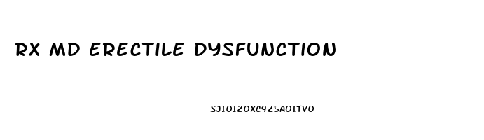 Rx Md Erectile Dysfunction
