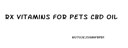 Rx Vitamins For Pets Cbd Oil